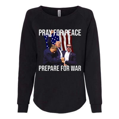 Pray For Peace Prepare For War Protrump Womens California Wash Sweatshirt