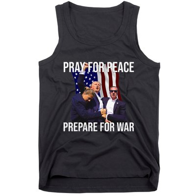 Pray For Peace Prepare For War Protrump Tank Top