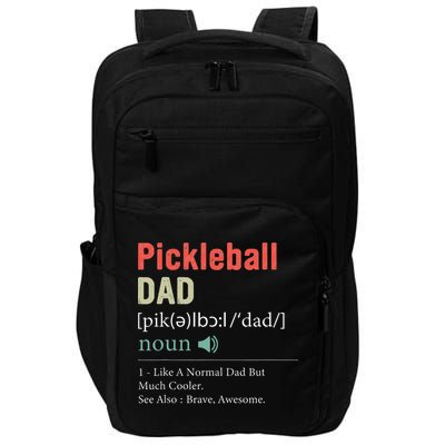 Pickleball Funny Pickleball Dad Definition Father's Day Impact Tech Backpack