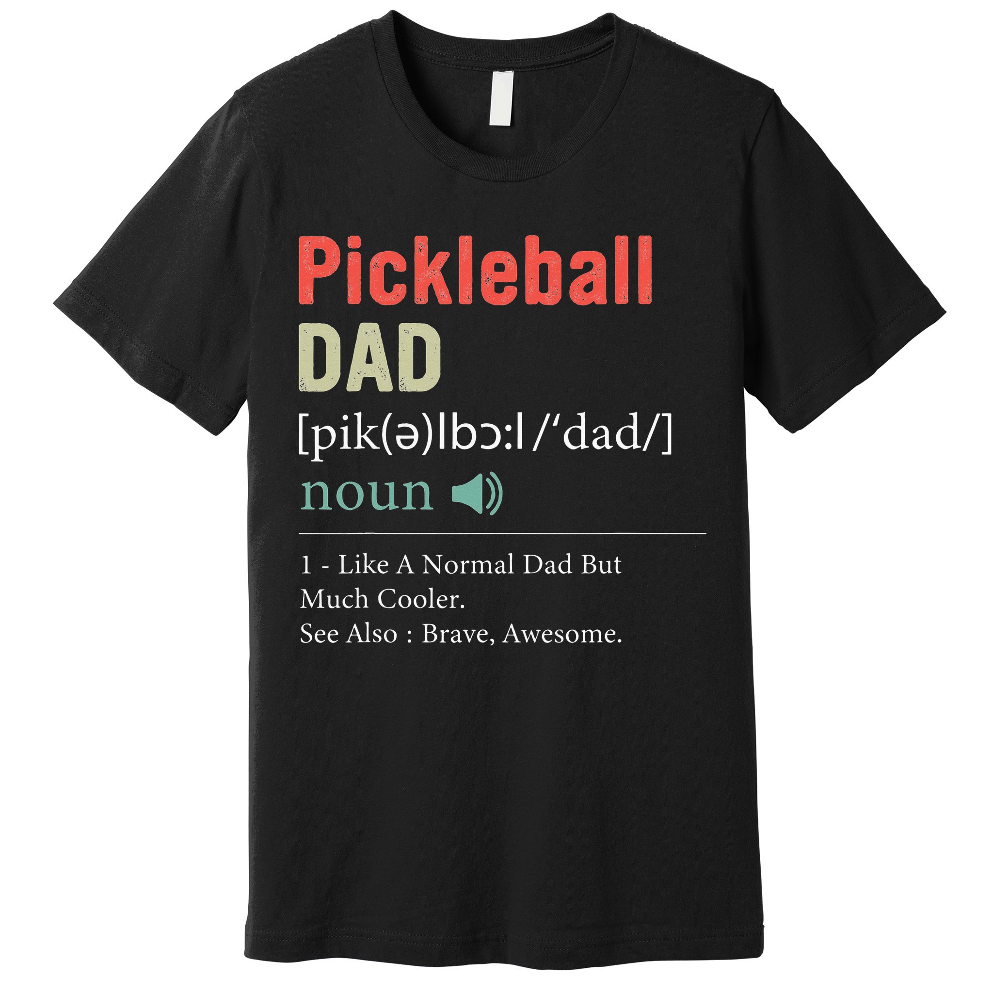 Pickleball Funny Pickleball Dad Definition Father's Day Premium T-Shirt
