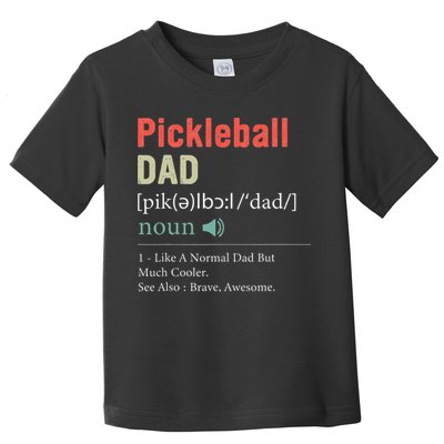Pickleball Funny Pickleball Dad Definition Father's Day Toddler T-Shirt