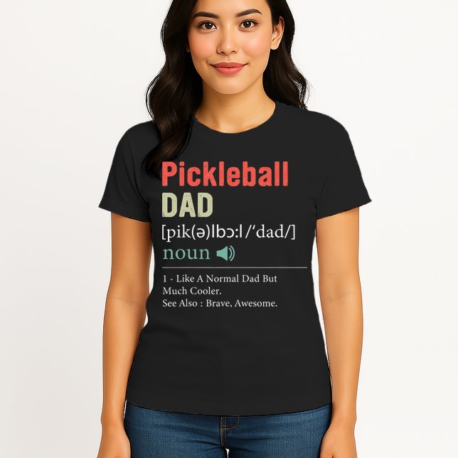 Pickleball Funny Pickleball Dad Definition Father's Day Womens T-Shirt