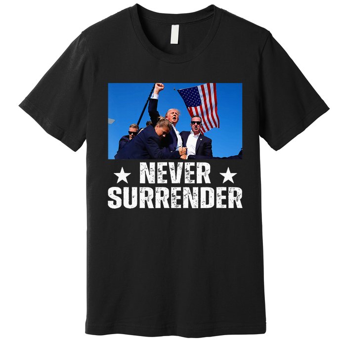 Pray For President Trump Never Surrender God Bless Trump Premium T-Shirt