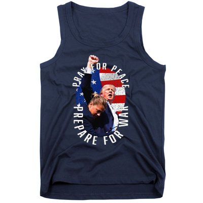 Pray For Peace Prepare For War Protrump Tank Top