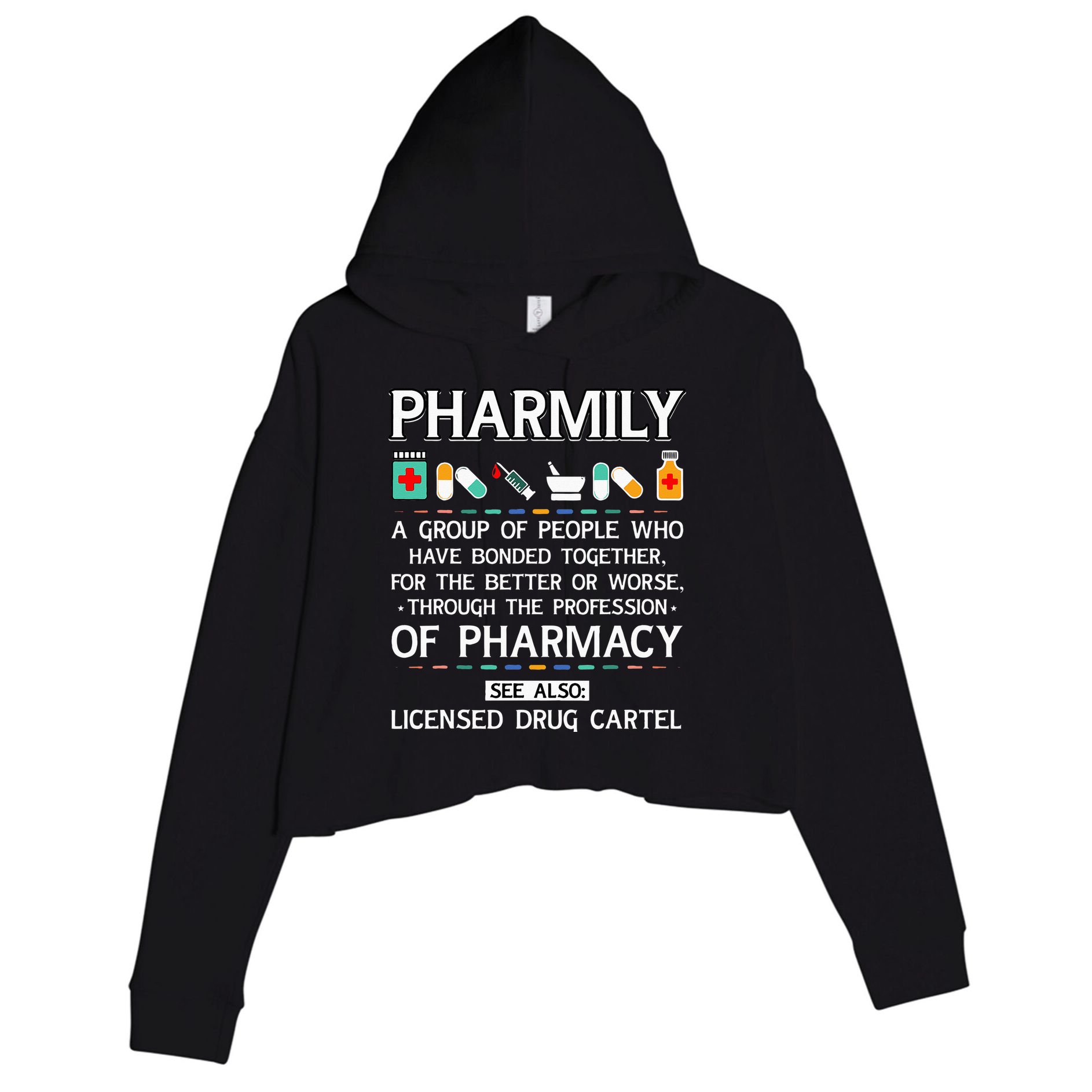 Pharmily Funny Pharmacy Technician Pharmacist Crop Fleece Hoodie