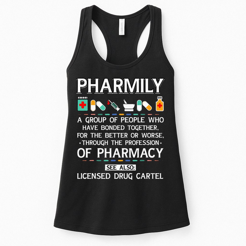 Pharmily Funny Pharmacy Technician Pharmacist Womens Tank Top