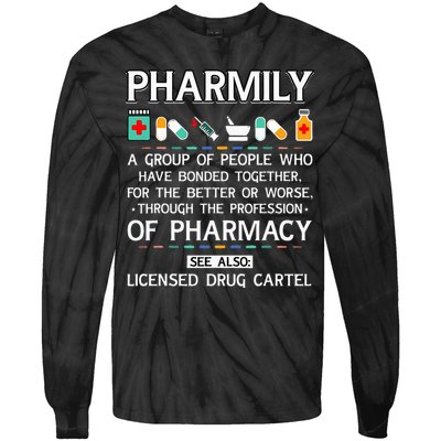 Pharmily Funny Pharmacy Technician Pharmacist Tie-Dye Long Sleeve Shirt