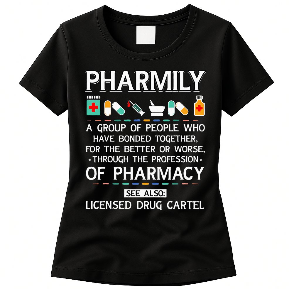 Pharmily Funny Pharmacy Technician Pharmacist Womens T-Shirt