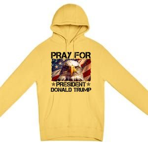 Pray For President Donald Trump American Flag Eagle Premium Pullover Hoodie