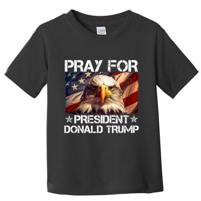 Pray For President Donald Trump American Flag Eagle Toddler T-Shirt