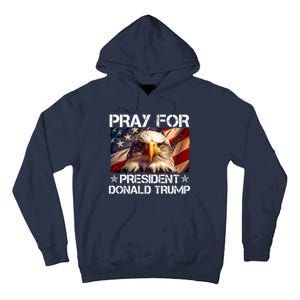 Pray For President Donald Trump American Flag Eagle Tall Hoodie