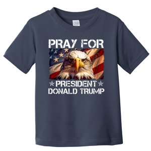 Pray For President Donald Trump American Flag Eagle Toddler T-Shirt