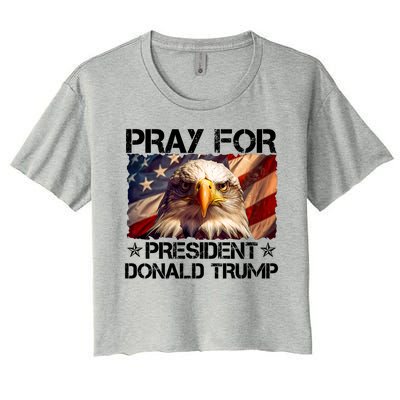 Pray For President Donald Trump American Flag Eagle Women's Crop Top Tee