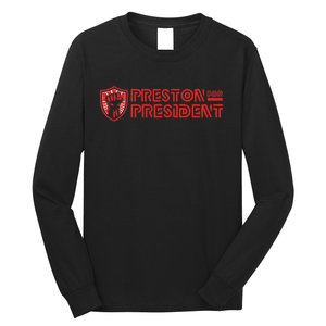 Preston For President Logo Long Sleeve Shirt