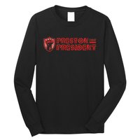 Preston For President Logo Long Sleeve Shirt