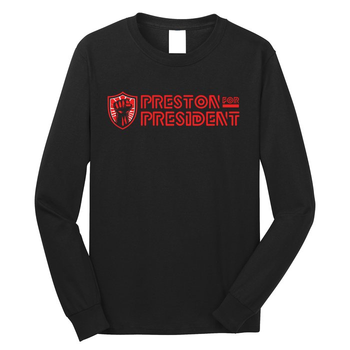 Preston For President Logo Long Sleeve Shirt