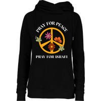 Pray For Peace Pray For Israel Stand For Israel Shalom  Womens Funnel Neck Pullover Hood