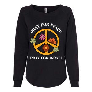 Pray For Peace Pray For Israel Stand For Israel Shalom  Womens California Wash Sweatshirt