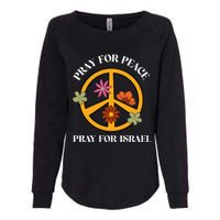 Pray For Peace Pray For Israel Stand For Israel Shalom  Womens California Wash Sweatshirt