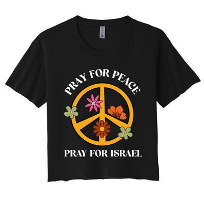 Pray For Peace Pray For Israel Stand For Israel Shalom  Women's Crop Top Tee