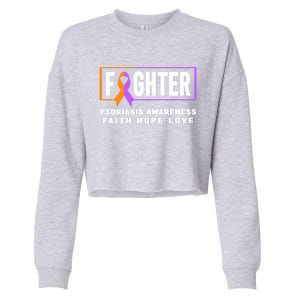 Psoriasis Fighter Psoriasis Awareness Meaningful Gift Cropped Pullover Crew