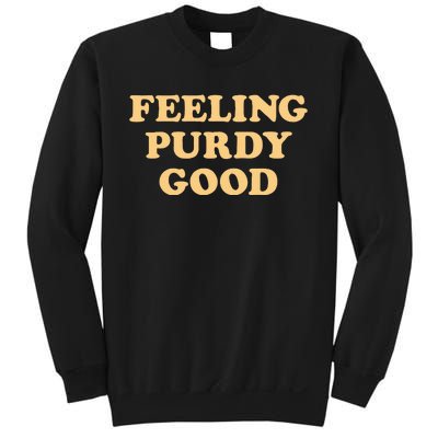 Pu.Rdy Feeling Pur.Dy Good Meme Sweatshirt