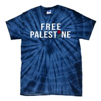 Palestine Free Palestine Free Gaza Palestine Tie-Dye T-Shirt