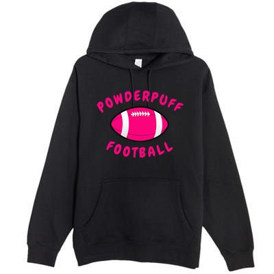 Powderpuff Football Premium Pullover Hoodie