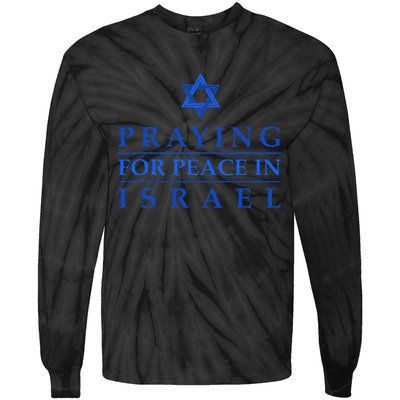 PRAYING FOR PEACE IN ISRAEL Star of David Blue Tie-Dye Long Sleeve Shirt