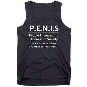 P.E.N.I.S. Funny People Niceness in Society Snarky Design Tank Top