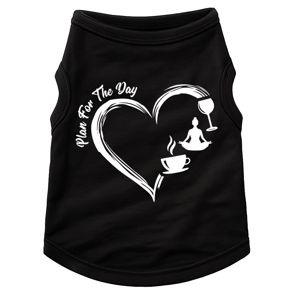 Pbg7 Funny Plan For A Day Coffee Wine Yoga Alcohol Lover Cool Gift Doggie Tank