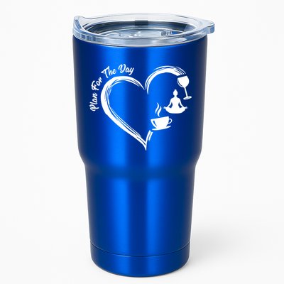 Pbg7 Funny Plan For A Day Coffee Wine Yoga Alcohol Lover Cool Gift Tumbler