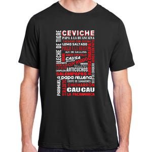 Peruvian Food Peru Foodie Chef Gastronomy Adult ChromaSoft Performance T-Shirt