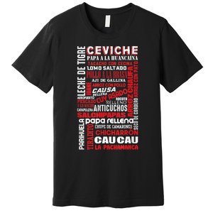 Peruvian Food Peru Foodie Chef Gastronomy Premium T-Shirt