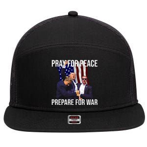 Pray For Peace Prepare For War Pro Trump 7 Panel Mesh Trucker Snapback Hat