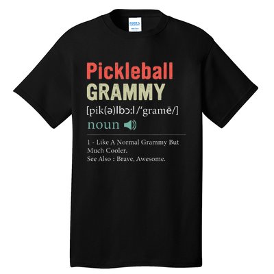 Pickleball Funny Pickleball Grammy Definition Mother's Day Tall T-Shirt