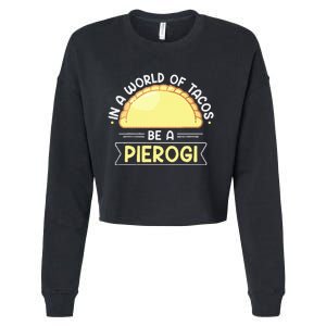 Polish Food Pierogi Design For A Polish Pierogi Lovers Cropped Pullover Crew