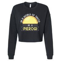 Polish Food Pierogi Design For A Polish Pierogi Lovers Cropped Pullover Crew