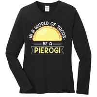 Polish Food Pierogi Design For A Polish Pierogi Lovers Ladies Long Sleeve Shirt