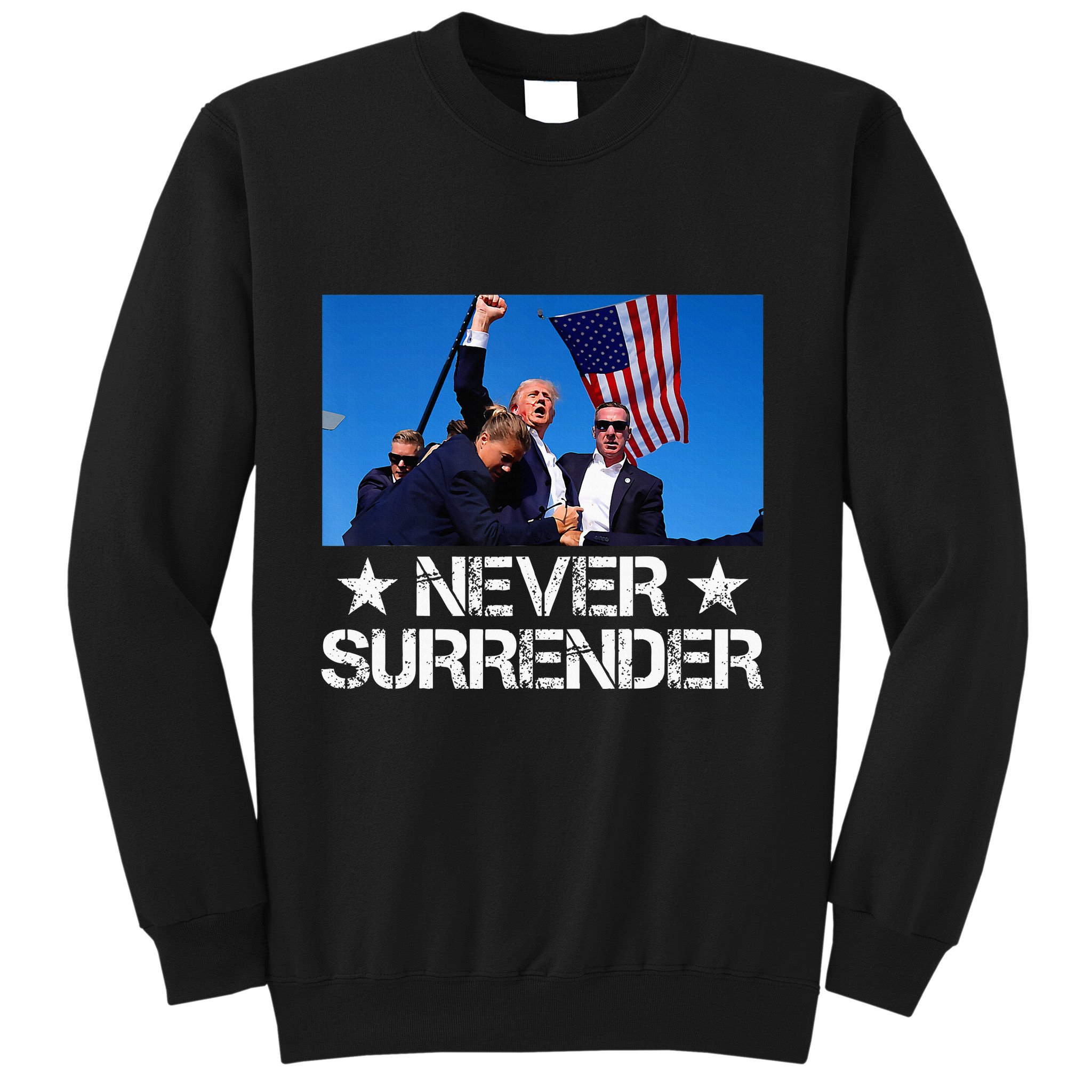 Pray For President Trump Never Surrender God Bless Trump Sweatshirt