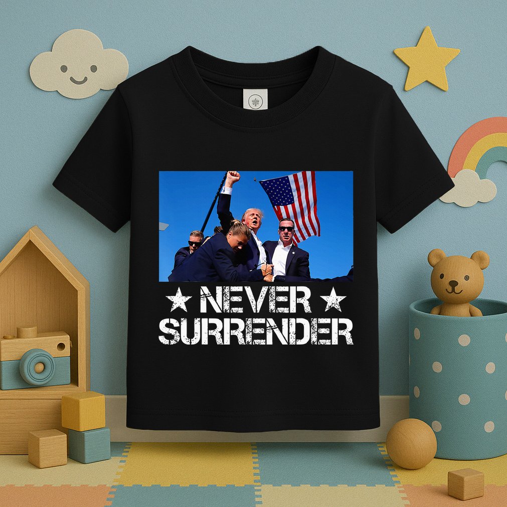 Pray For President Trump Never Surrender God Bless Trump Toddler T-Shirt
