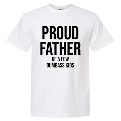 Proud Father Garment-Dyed Heavyweight T-Shirt