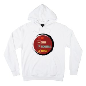 Pickleball Funny Quote Eat Sleep Pickleball Repeat Hoodie