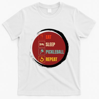 Pickleball Funny Quote Eat Sleep Pickleball Repeat T-Shirt