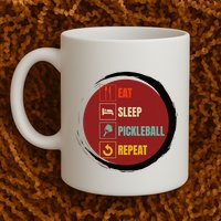 Pickleball Funny Quote Eat Sleep Pickleball Repeat Mug