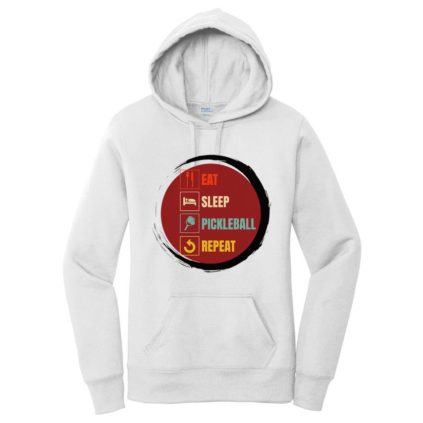 Pickleball Funny Quote Eat Sleep Pickleball Repeat Women's Pullover Hoodie