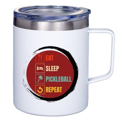 Pickleball Funny Quote Eat Sleep Pickleball Repeat 12oz Stainless Steel Coffee Mug