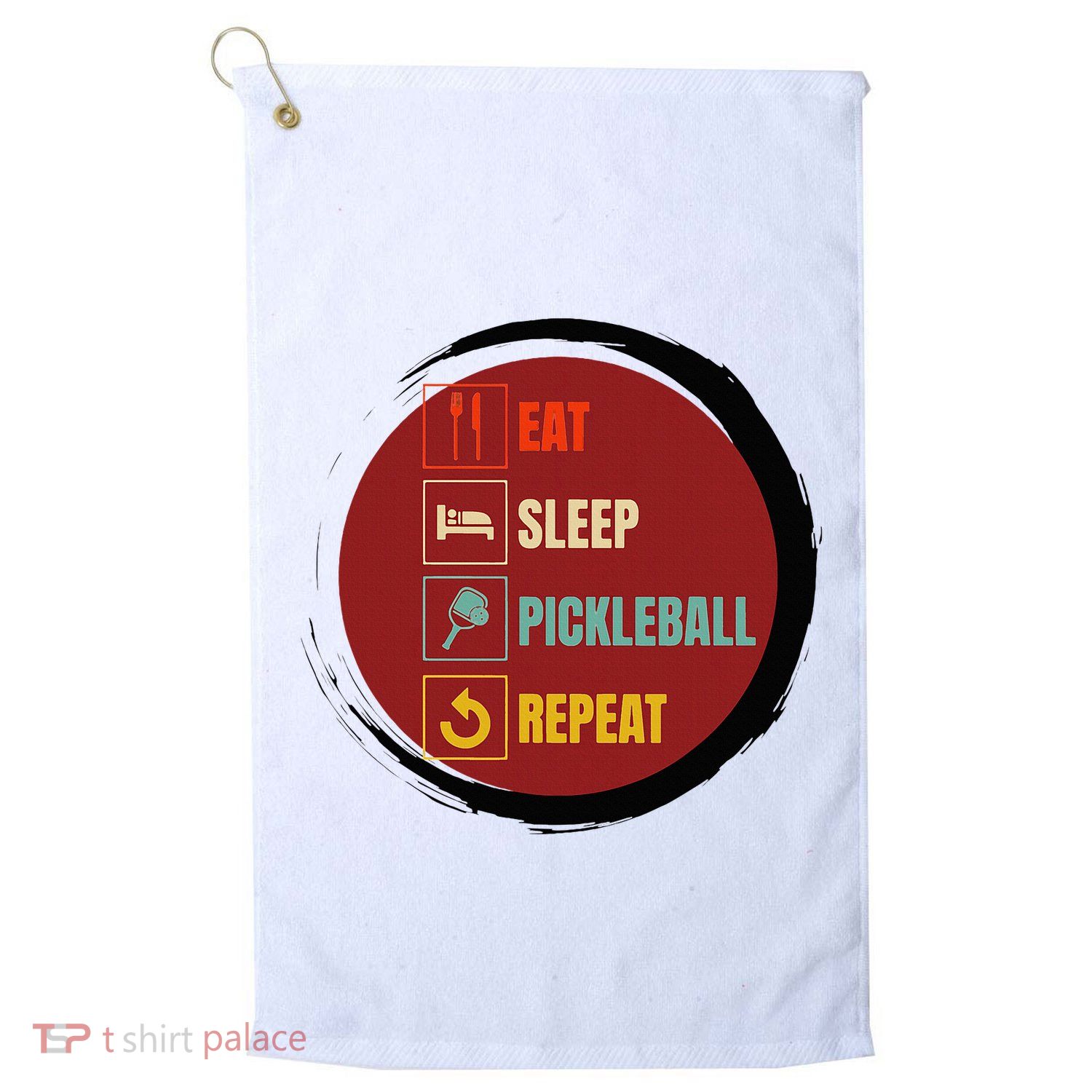 Pickleball Funny Quote Eat Sleep Pickleball Repeat Golf Towel