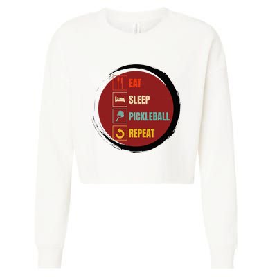 Pickleball Funny Quote Eat Sleep Pickleball Repeat Cropped Pullover Crew
