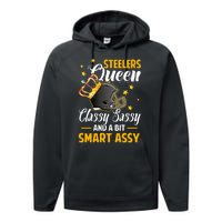 Pittsburgh Football Queen Classy Sassy And A Bit Smart Assy Performance Fleece Hoodie